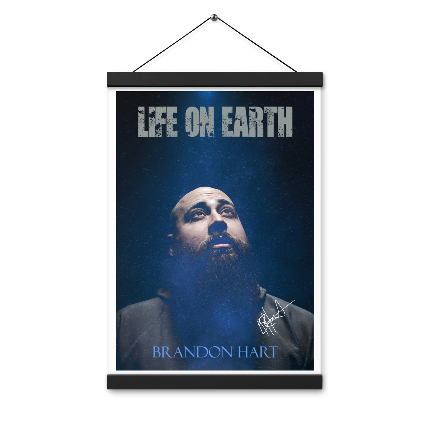“Life On Earth” - Printed Signature Poster