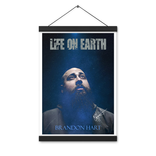 “Life On Earth” - Printed Signature Poster