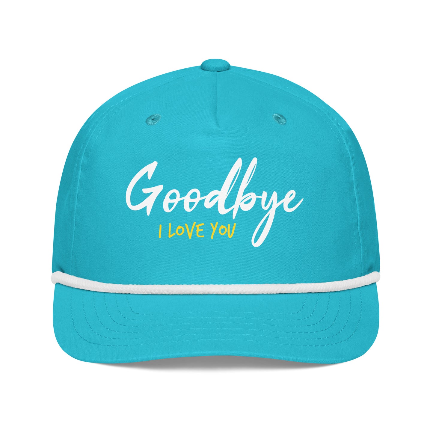 Goodbye, I Love You. - Rope Hat