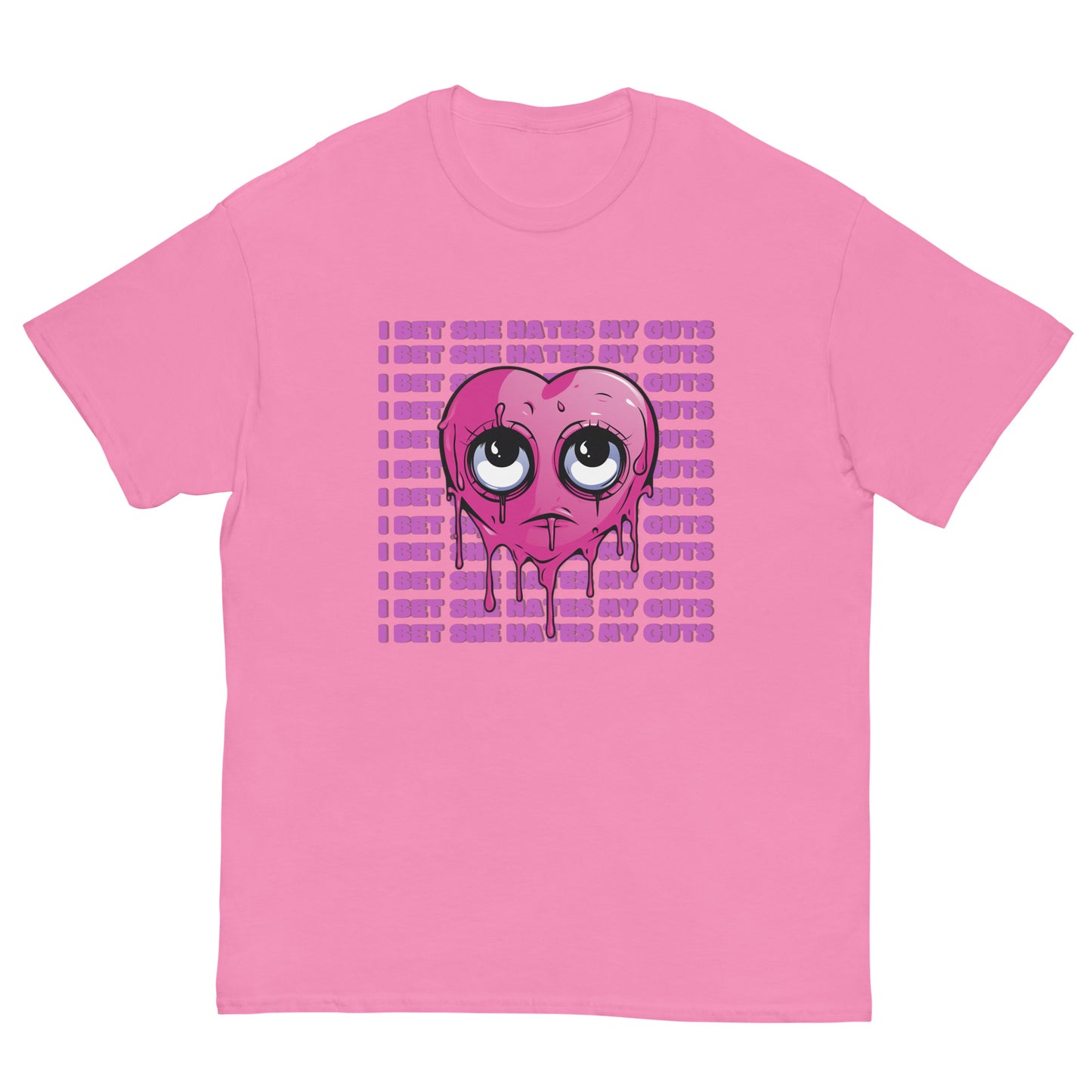 “ Hates My Guts” - T -Shirt