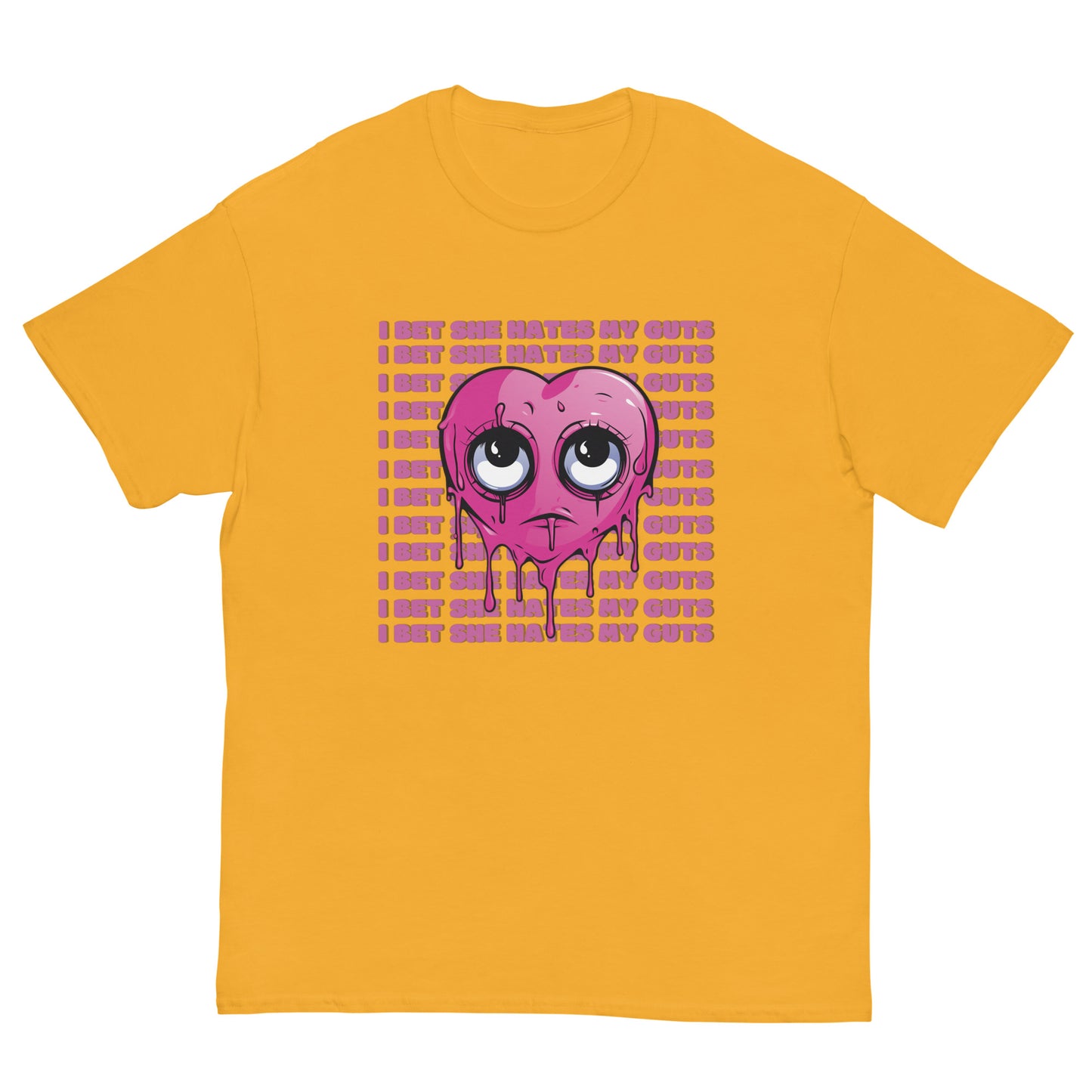 “ Hates My Guts” - T -Shirt