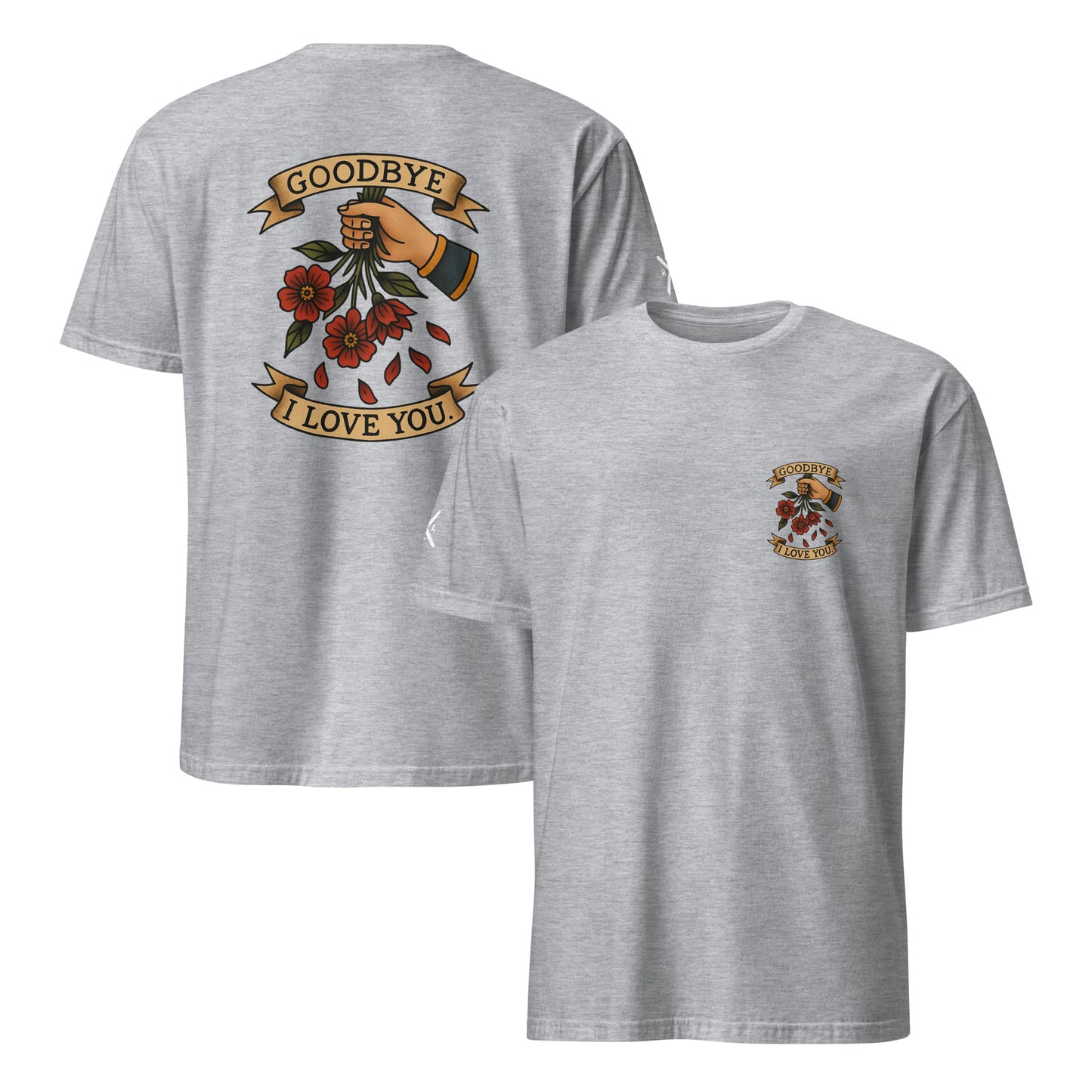 Final Flowers Tee – Goodbye, I Love You.