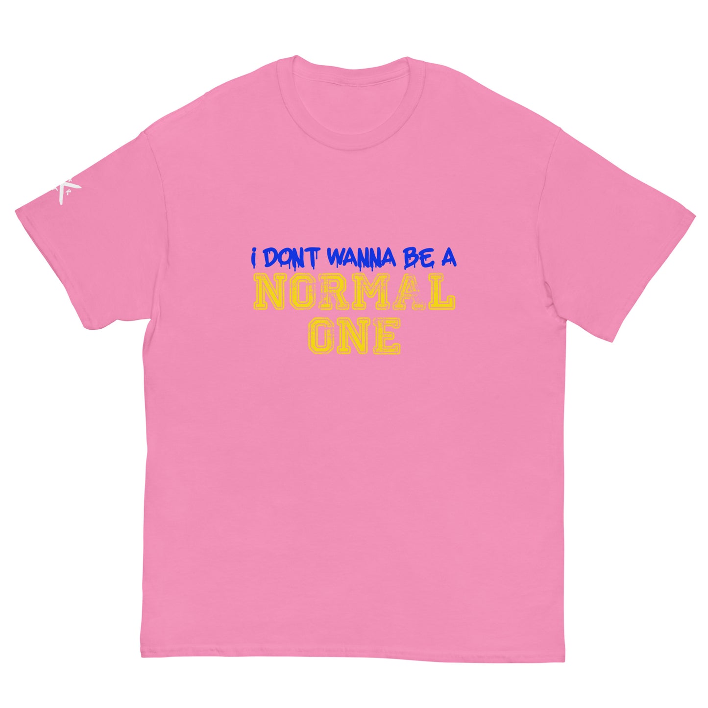 I Dont Wanna Be ... - T Shirt