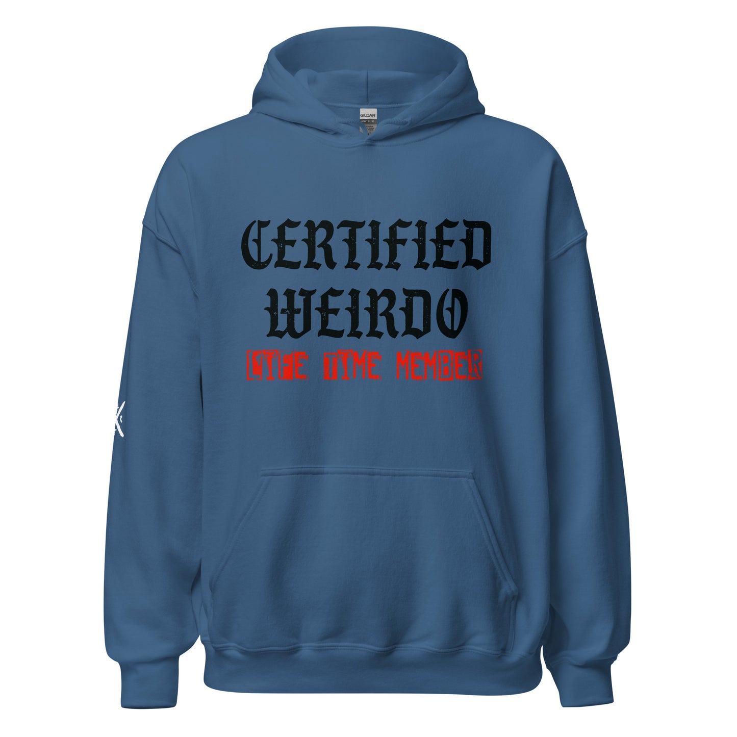 Ceritfied Weirdo- Hoodie