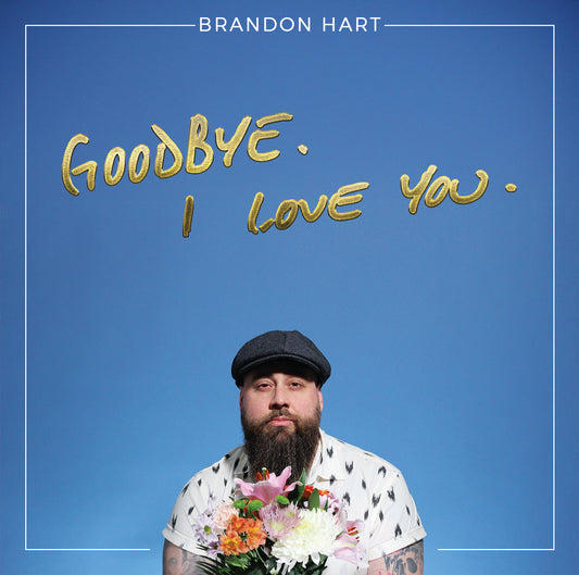 Goodbye, I Love You.