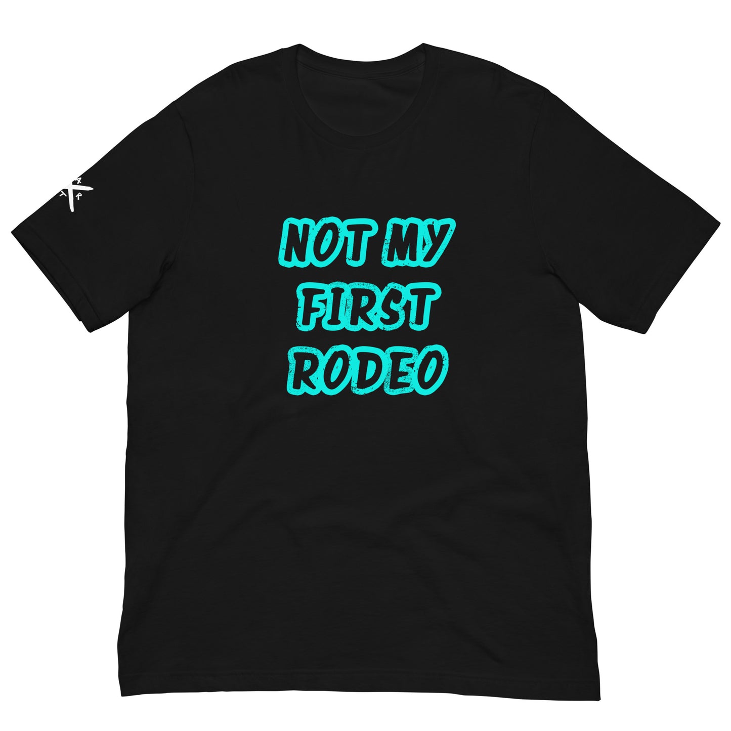 Not my first - T-shirt
