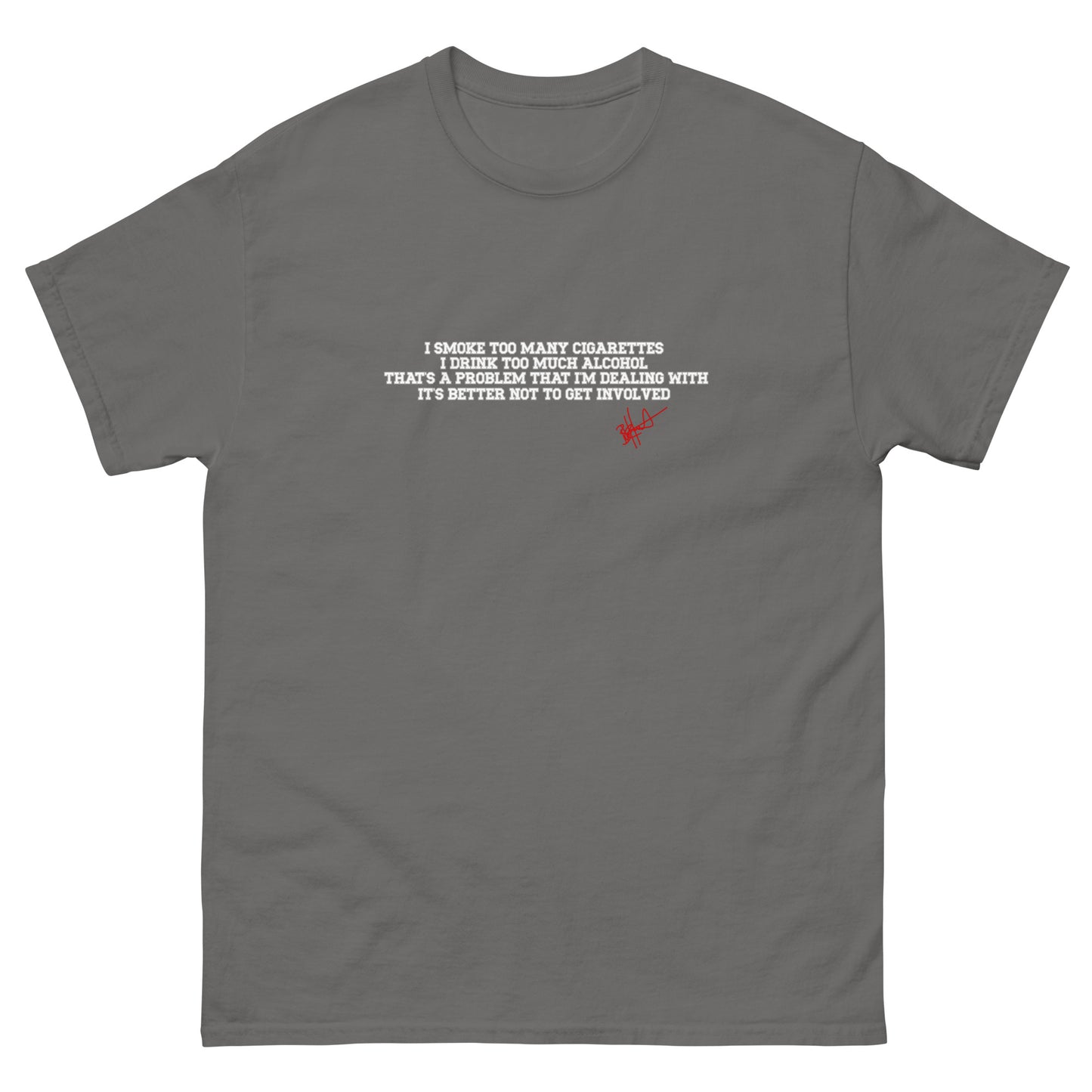 " Dealing With " - T- Shirt