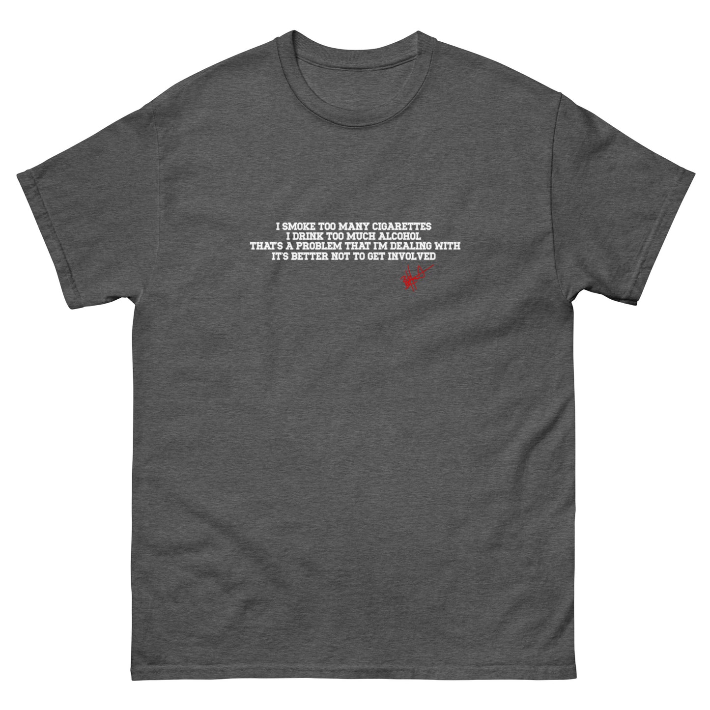" Dealing With " - T- Shirt