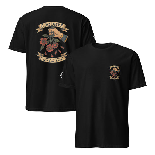 Final Flowers Tee – Goodbye, I Love You.